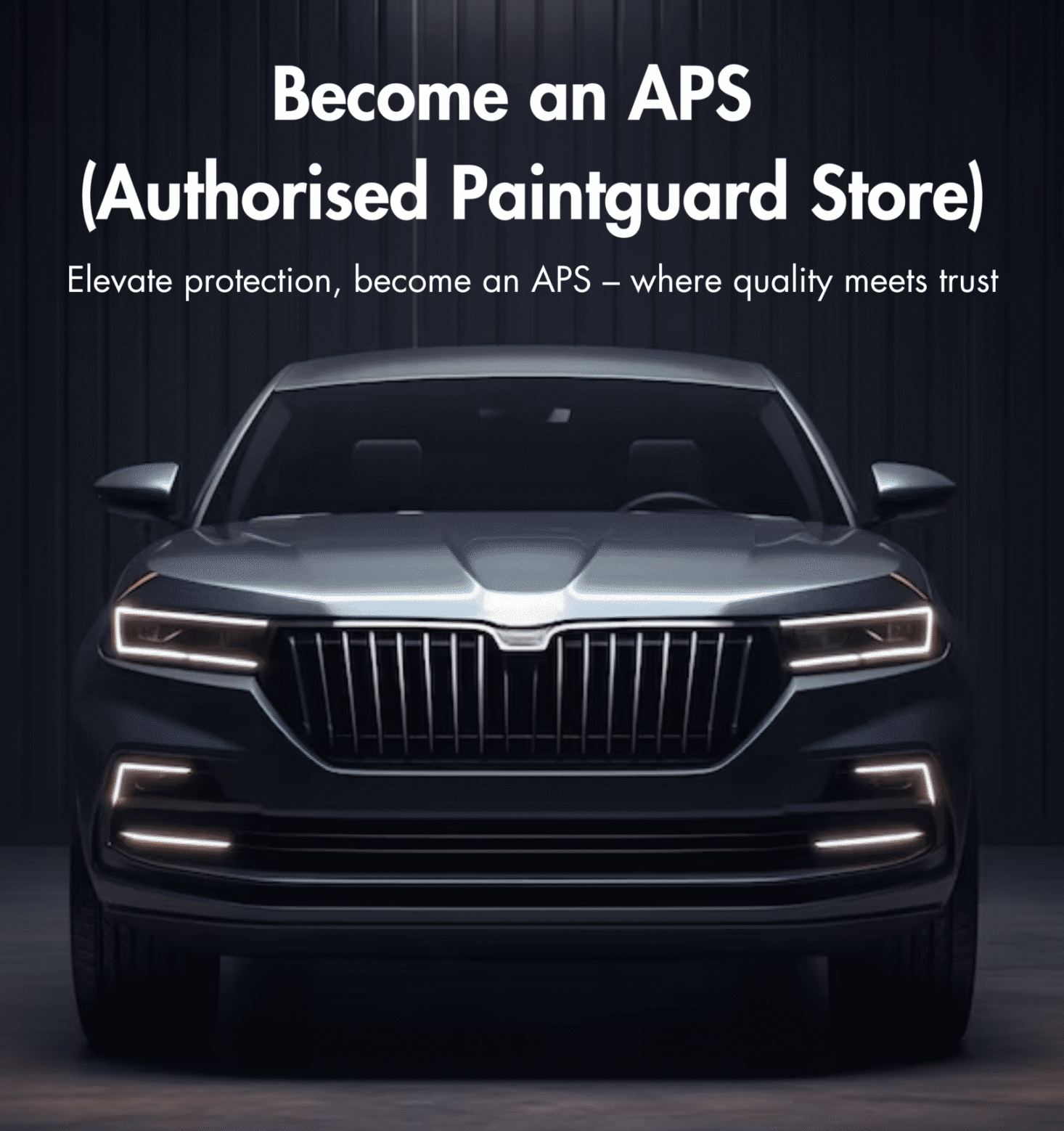 Become an APS (Authorised Paintguard Store)