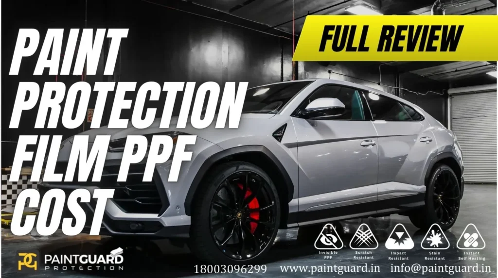 Paint protection film PPF Cost and the Paintguard Advantage 7 Paint protection film PPF Cost